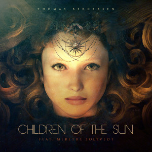Dengarkan Children of the Sun (feat. Merethe Soltvedt) lagu dari Thomas Bergersen dengan lirik