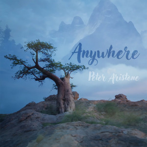 Album Anywhere (chillout version) oleh Peter Aristone
