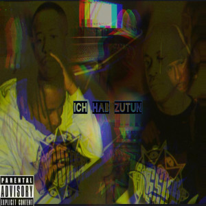 ดาวน์โหลดและฟังเพลง Ich Hab Zutun (Explicit) พร้อมเนื้อเพลงจาก Mas