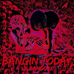 Dengarkan lagu Bangin Today (Explicit) nyanyian LilBando2x dengan lirik