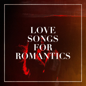 Country Love的專輯Love Songs for Romantics