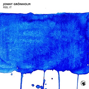 收听Jonny Grönholm的Feel It (Original Mix)歌词歌曲