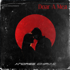 Listen to Doar A Mea song with lyrics from Andres Chiriac