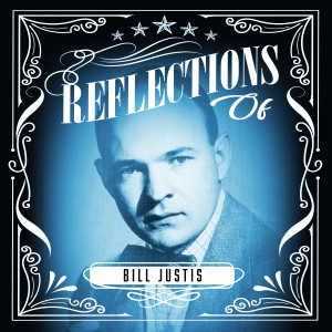 Bill Justis的專輯Reflections of Bill Justis