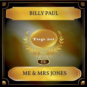 收聽Billy Paul的Me & Mrs Jones (Live)歌詞歌曲