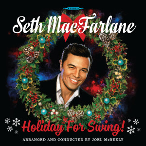 Seth MacFarlane的專輯Holiday For Swing!