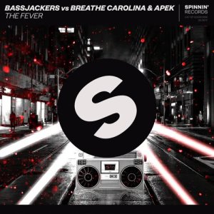 อัลบัม The Fever ศิลปิน Bassjackers & Dyro