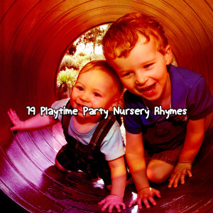 Canciones Para Niños的專輯19 Playtime Party Nursery Rhymes