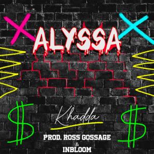 ดาวน์โหลดและฟังเพลง Alyssa พร้อมเนื้อเพลงจาก Khadda