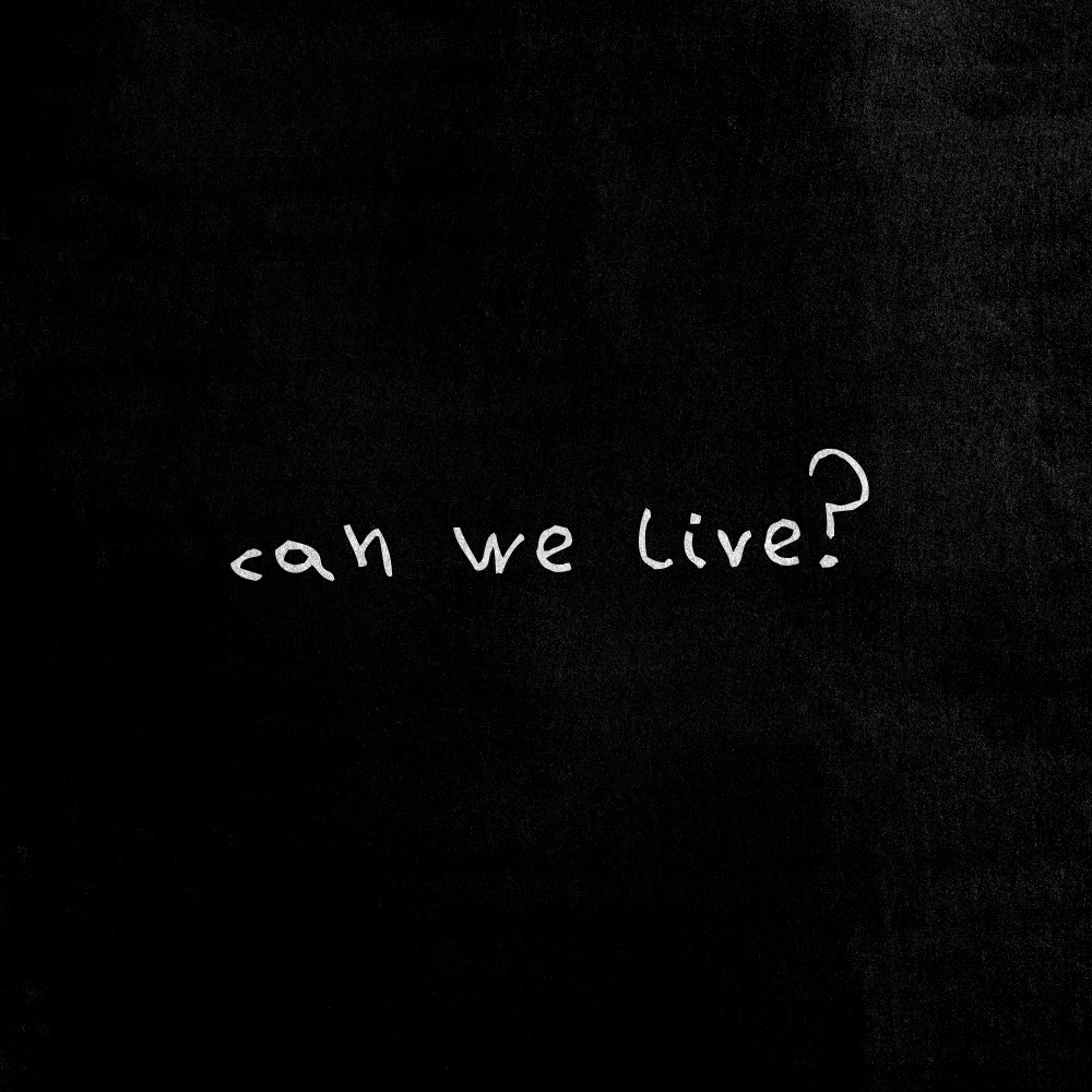CAN WE LIVE? (Explicit)