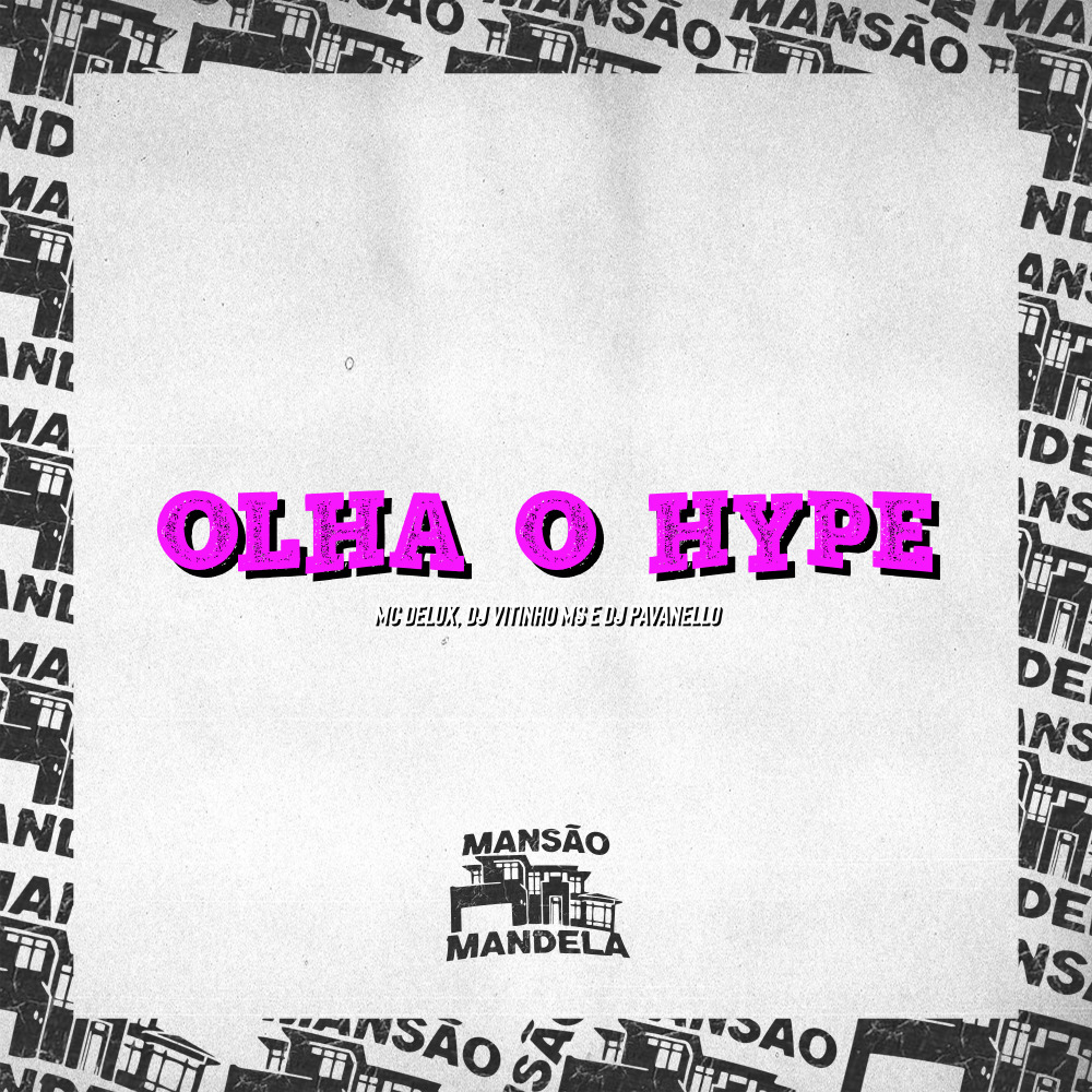Olha o Hype