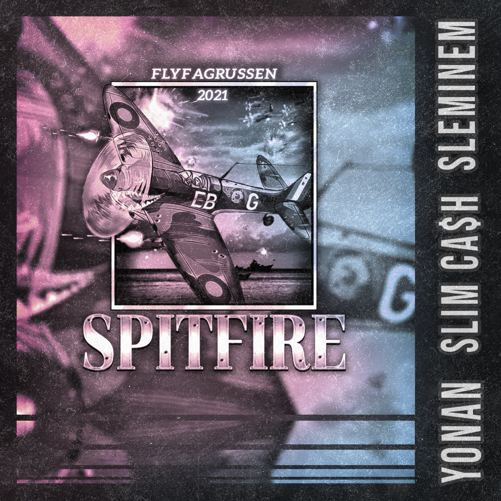 Spitfire 2021 (Explicit)