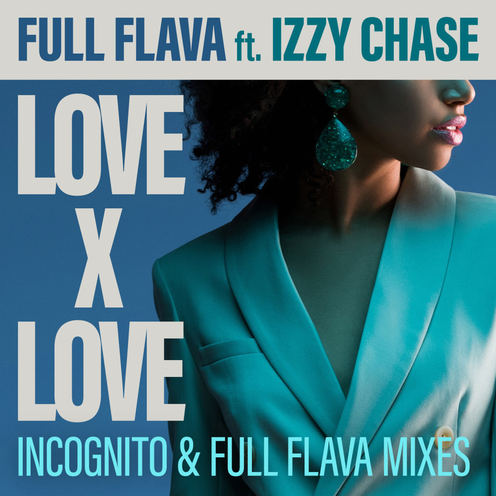 Love X Love (Incognito Mix Edit)