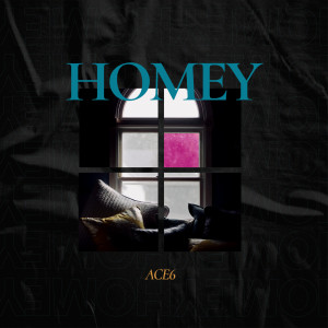 Listen to Homey song with lyrics from ACE6