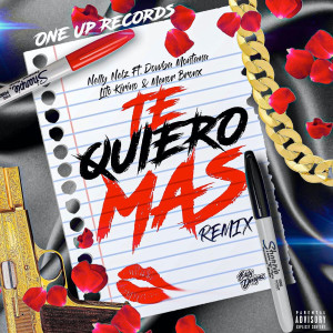 收听Nelly Nelz的Te Quiero Mas (Remix) (Explicit) (Remix|Explicit)歌词歌曲