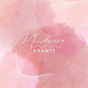 收聽Avanti的Mindwave歌詞歌曲
