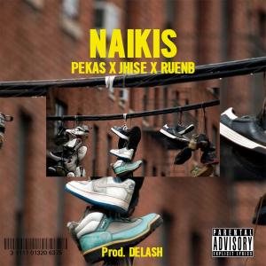 ดาวน์โหลดและฟังเพลง NAIKIS (feat. J Pekas & JHISE) (Explicit) พร้อมเนื้อเพลงจาก RuenB