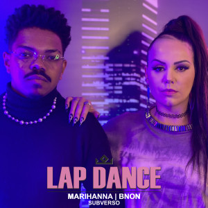 ดาวน์โหลดและฟังเพลง Lap Dance พร้อมเนื้อเพลงจาก Marihanna