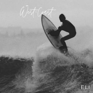 eli.的專輯WestCoast (Explicit)