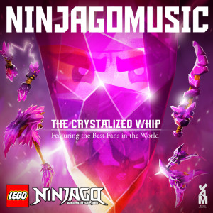 Ninjago Music的专辑LEGO Ninjago: The Crystalized Whip