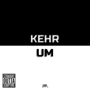 Listen to Kehr Um song with lyrics from E.R.