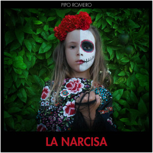 Pipo Romero的專輯La Narcisa