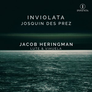 อัลบัม Josquin des Prez: Inviolata ศิลปิน Jacob Heringman