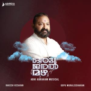 Abhi Abraham的專輯Oru Janal Mazha (feat. Rakesh Kesavan & Gopu M) (Explicit)