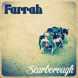 收聽Farrah的Scarborough歌詞歌曲