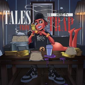 อัลบัม Tales From The Trap (Explicit) ศิลปิน Hippy K