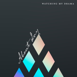 Watching My Drama dari About Ivy