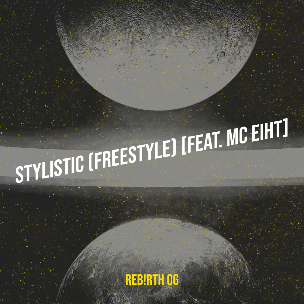 Stylistic (Freestyle) (Explicit)