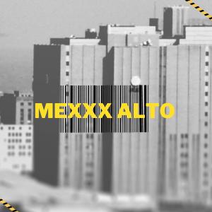 SAPIK 748的專輯Mexxx Alto (Explicit)