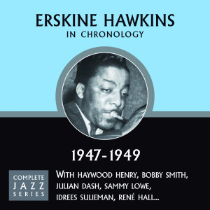ดาวน์โหลดและฟังเพลง Bobby's Bounce (11-30-49) พร้อมเนื้อเพลงจาก Erskine Hawkins