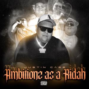 收聽Justin Case的Ambitionz As A Ridah (Explicit)歌詞歌曲