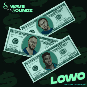 Listen to Lowo song with lyrics from S-Wave