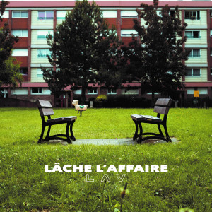 Dengarkan lagu LÂCHE L'AFFAIRE (Explicit) nyanyian L.a.V dengan lirik