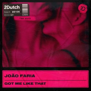 Album Got Me Like That from João Faria