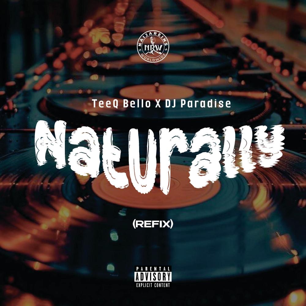 Naturally (Refix) (feat. DJ Paradise)