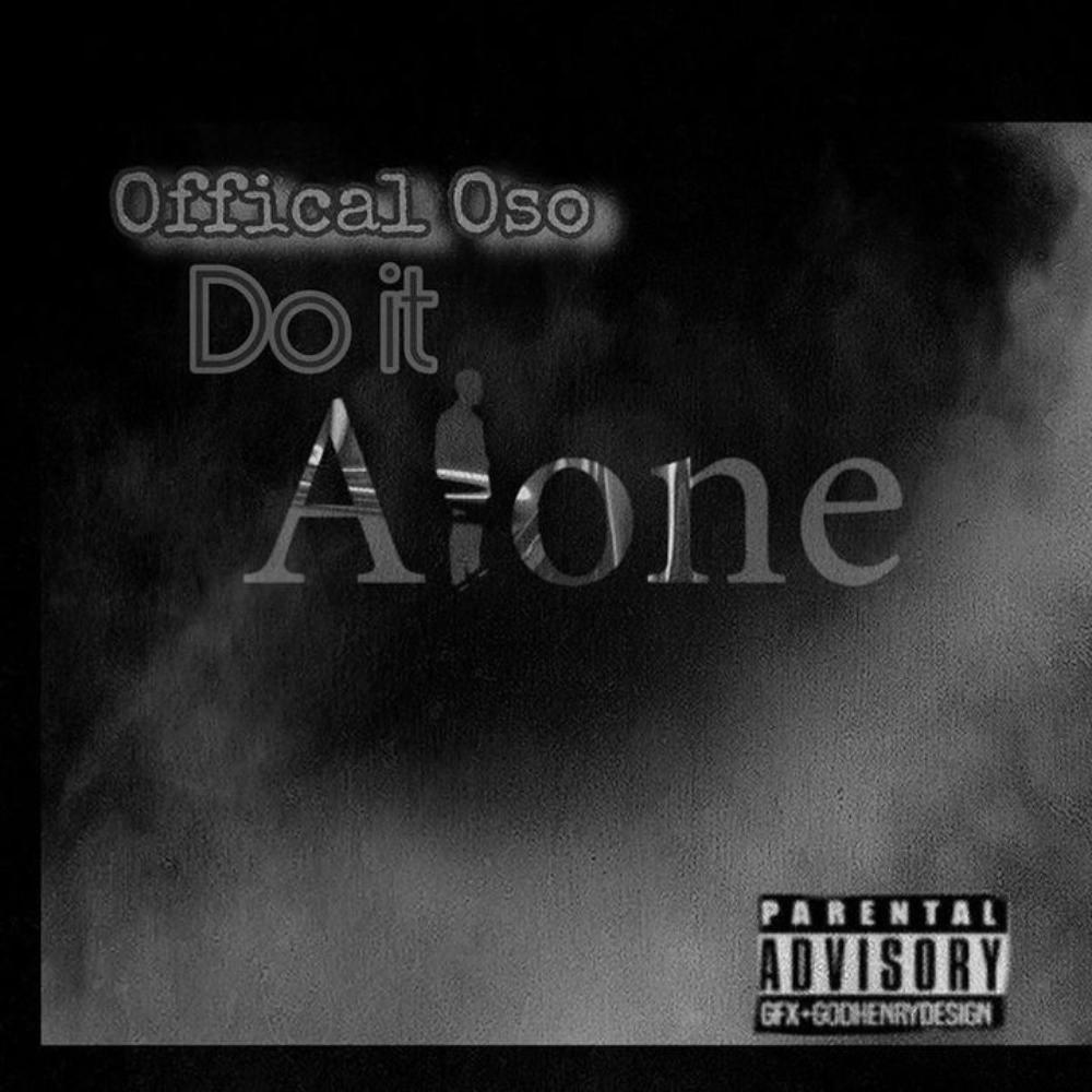 Do It Alone (feat. H21D Baby) (Explicit)