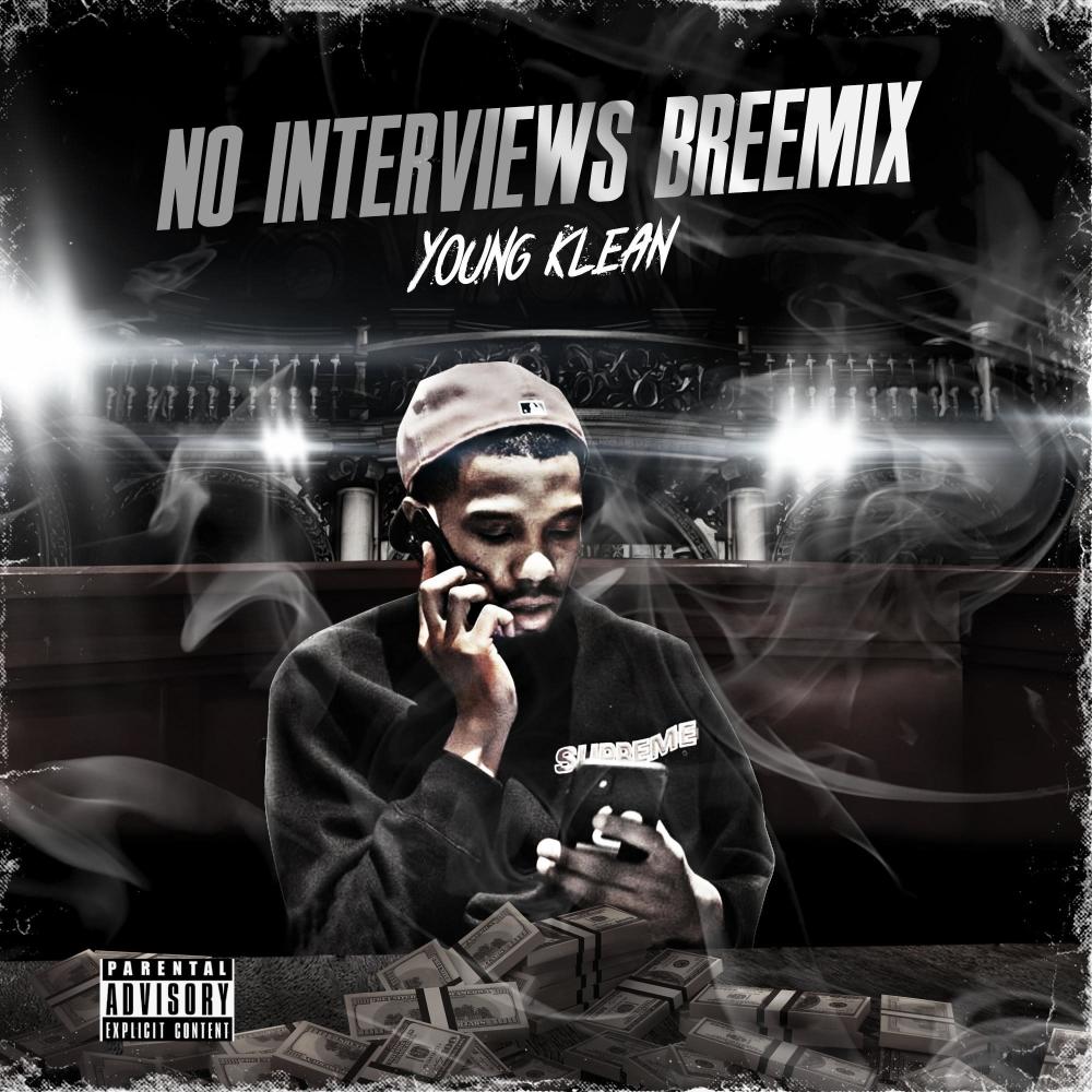 No Interviews (Breemix) (Explicit) (Breemix|Explicit)