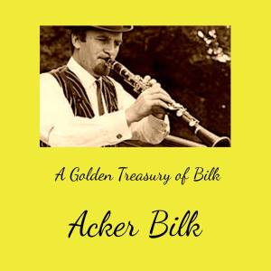 Album A Golden Treasury of Bilk oleh 比尔克