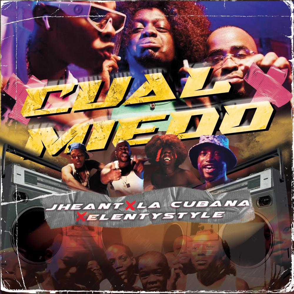 CUAL MIEDO (feat. La cubana & ElentyStyle)