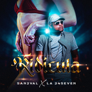 收聽SAN2VAL的Ridicula歌詞歌曲