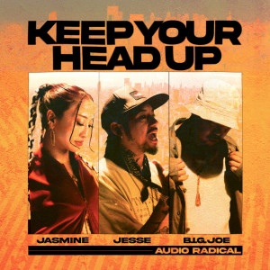 Album Keep your head up (feat. JASMINE, JESSE & B.I.G. JOE) from AUDIO RADICAL