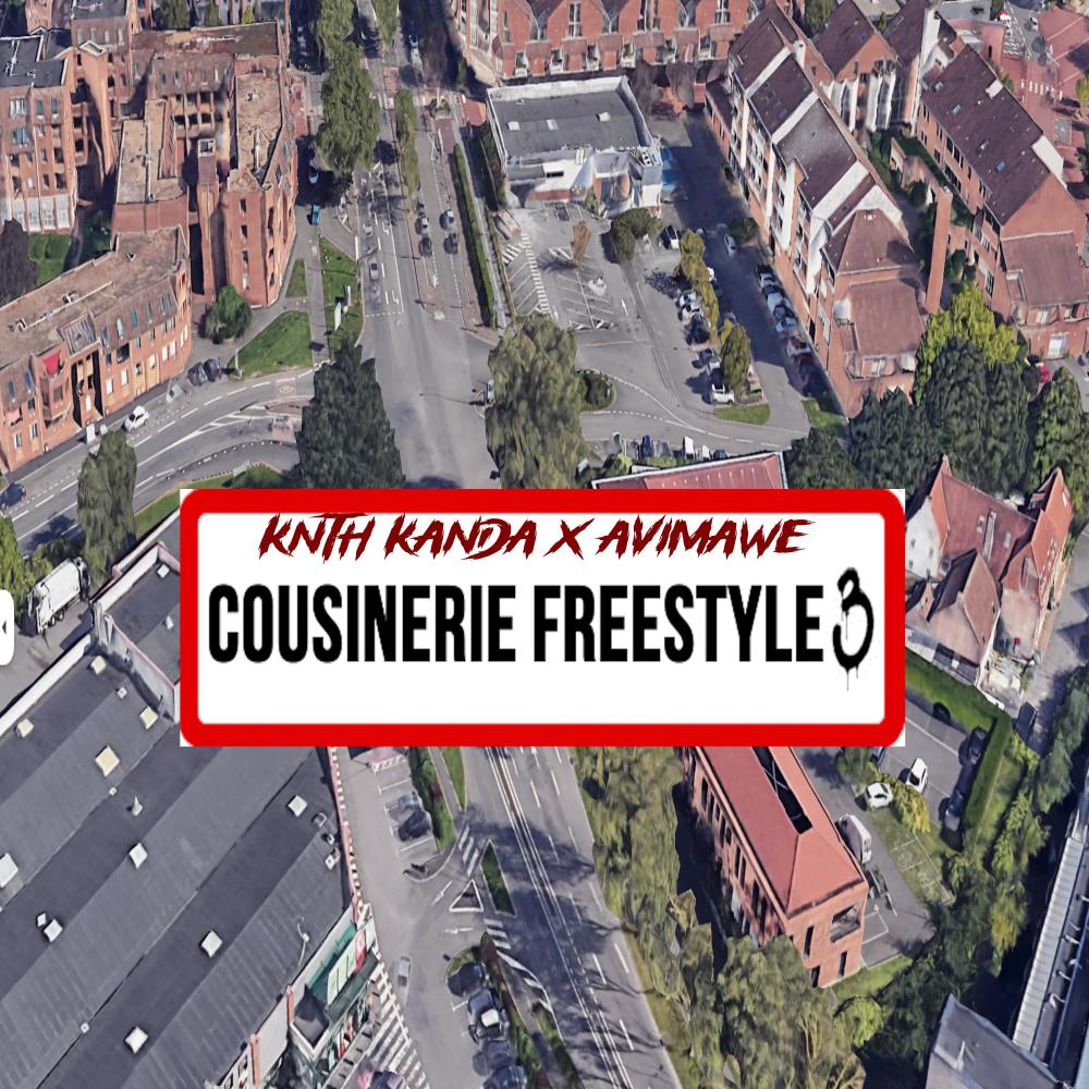 Cousinerie Freestyle 3 (feat. KNTH Kanda) (Explicit)