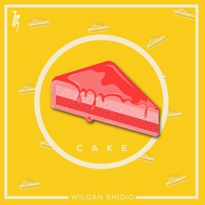 Listen to Cake song with lyrics from Wildan Shidiq