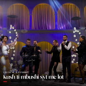 Dengarkan lagu Kush ti mbushi syt me lot nyanyian Ezo Menic dengan lirik