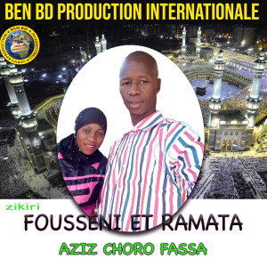 Listen to Aziz Choro Fassa song with lyrics from Fousseni
