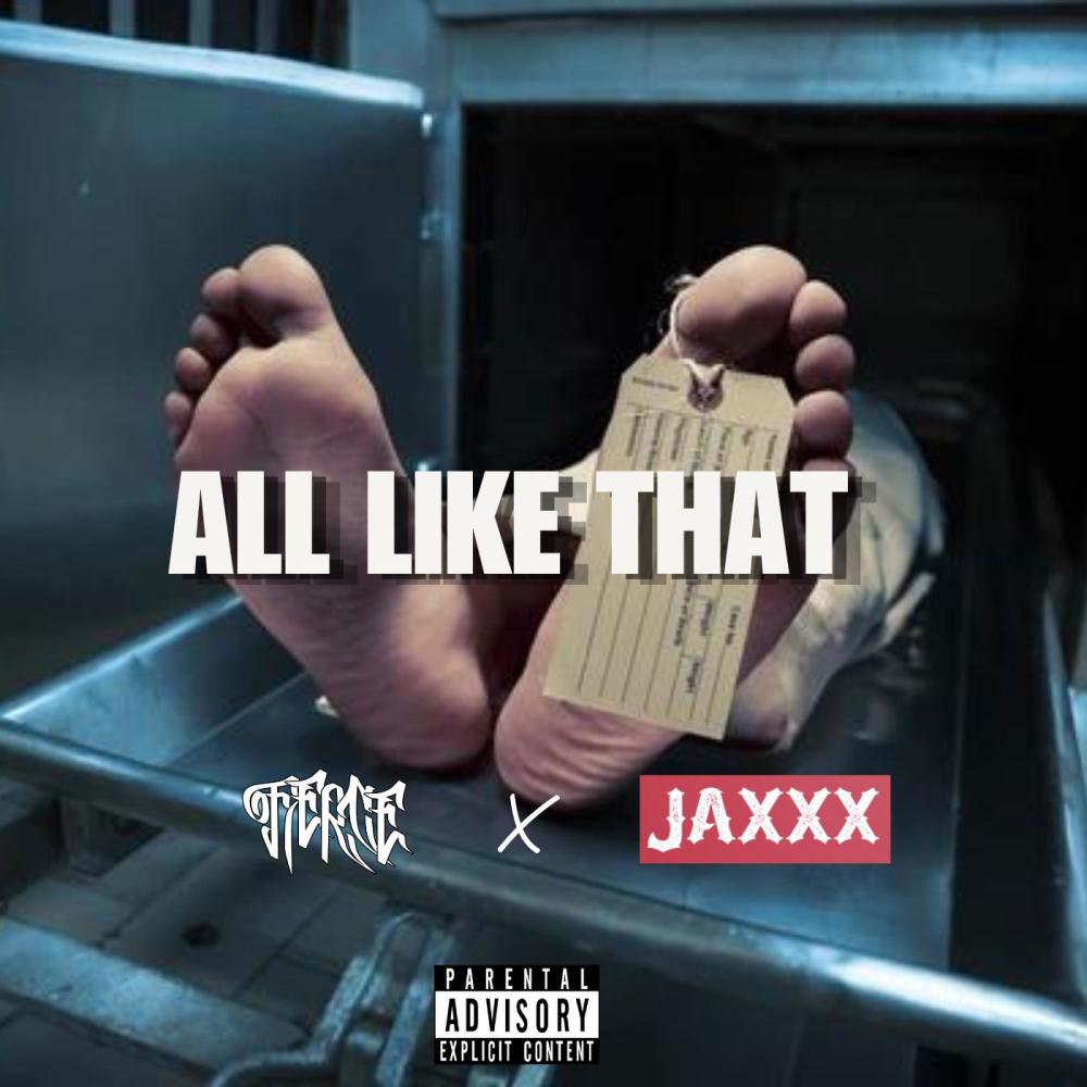 All Like That (feat. Jaxxx) (Explicit)